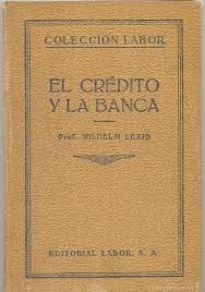 Seller image for EL CRDITO Y LA BANCA for sale by Antrtica