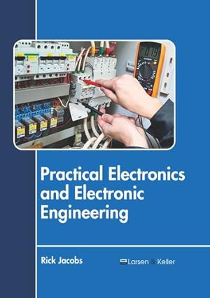 Imagen del vendedor de Practical Electronics and Electronic Engineering [Hardcover ] a la venta por booksXpress