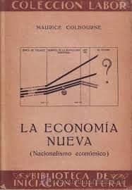 Imagen del vendedor de LA ECONOMA NUEVA (NACIONALISMO ECONMICO) a la venta por Antrtica