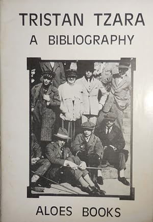 Image du vendeur pour Tristan Tzara A Bibliography mis en vente par Derringer Books, Member ABAA