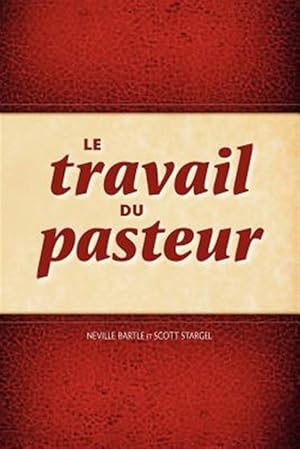 Image du vendeur pour Le travail du pasteur mis en vente par GreatBookPrices