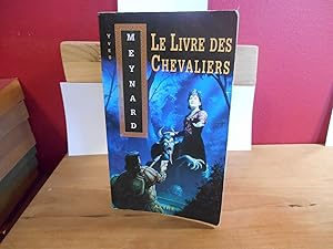 Bild des Verkufers fr Le livre des chevaliers zum Verkauf von La Bouquinerie  Dd