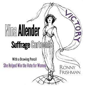 Seller image for Nina Allender, Suffrage Cartoonist by Frishman, Ronny [Paperback ] for sale by booksXpress