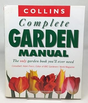 Seller image for Collins Complete Garden Manual for sale by Cambridge Recycled Books