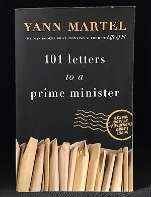 Seller image for 101 Letters to a Prime Minister; The Complete Letters to Stephen Harper for sale by Burton Lysecki Books, ABAC/ILAB