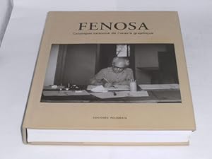 Imagen del vendedor de Fenosa: Catalogue Raisonne de l Oeuvre Graphique. a la venta por Der-Philo-soph