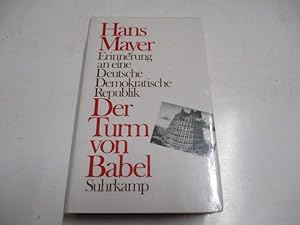 Bild des Verkufers fr Der Turm von Babel. Erinnerung an eine Deutsche Demokratische Republik. zum Verkauf von Ottmar Mller