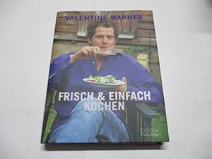 Bild des Verkufers fr Frisch & einfach kochen. zum Verkauf von Ottmar Mller
