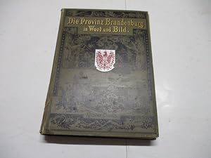 Bild des Verkufers fr Die Provinz Brandenburg in Wort und Bild. zum Verkauf von Ottmar Mller
