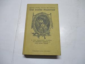 Seller image for Das deutsche Gaunertum in seiner sozalpolitischen, literarischen und linguistischen Ausbildung zu seinem heutigen Stande. for sale by Ottmar Mller