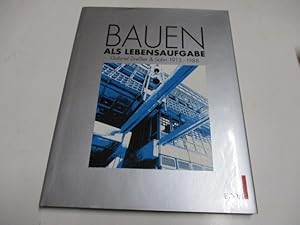 Bauen als Lebensaufgabe.75 Jahre Gabriel Dreßler & Sohn,