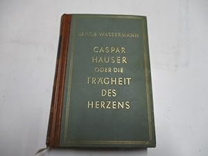 Imagen del vendedor de Caspar Hauser oder die Trgheit des Herzens. a la venta por Ottmar Mller