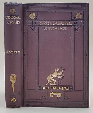 Geological Stories; a Series of Autobiographies in Chronological Order