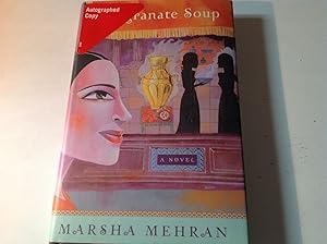 Seller image for Pomegranate Soup - Signed for sale by TLM Books