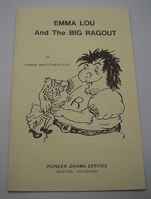 Seller image for Emma Lou and the Big Ragout for sale by Easy Chair Books