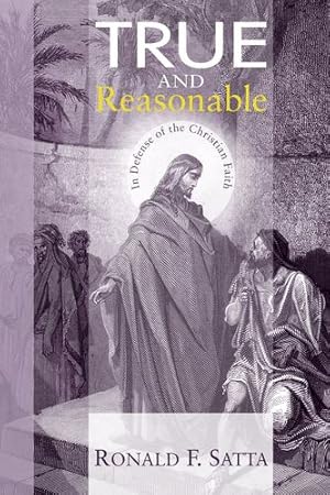 Seller image for True and Reasonable: In Defense of the Christian Faith [Soft Cover ] for sale by booksXpress
