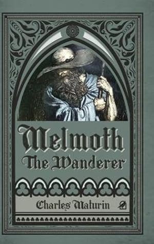 Bild des Verkufers fr Melmoth the Wanderer (Illustrated and Annotated) [Hardcover ] zum Verkauf von booksXpress