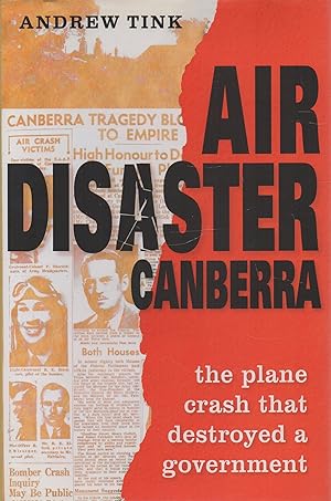 Seller image for Air Disaster Canberra The Plane Crash that Destroyed a Government for sale by lamdha books