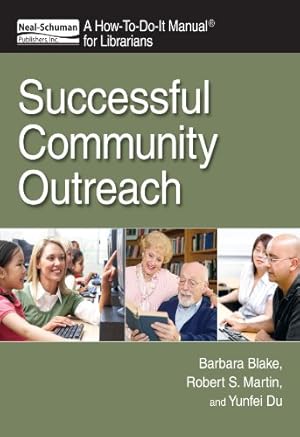 Imagen del vendedor de Successful Community Outreach (How To Do It Manuals for Librarians) [Soft Cover ] a la venta por booksXpress