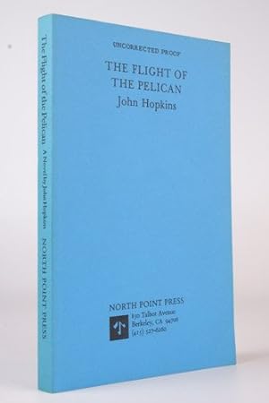 Seller image for The Flight of the Pelican (Uncorrected Proof) for sale by Resource for Art and Music Books 