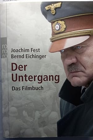 Der Untergang. Das Filmbuch. Herausgegeben von Michael Töteberg.