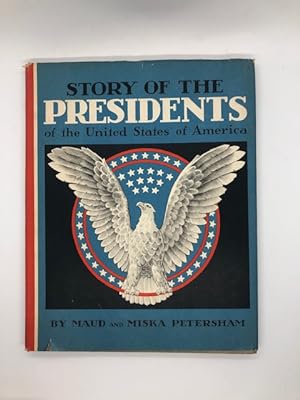Story of the Presidents of the United States of America