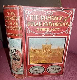 Bild des Verkufers fr The Romance of Polar Exploration zum Verkauf von John M. Gram