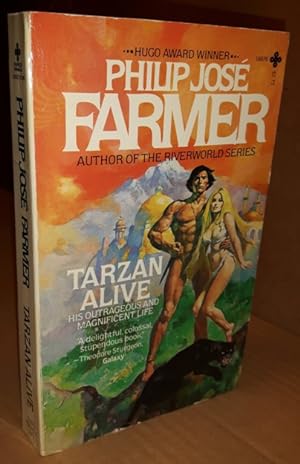 Tarzan Alive: A Definitive Biography of Lord Greystoke, 1888 - 1946