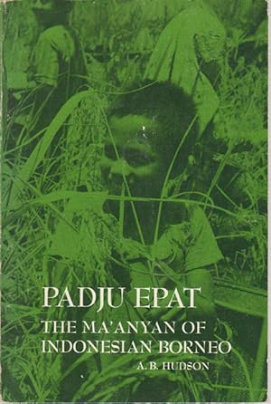 Padju Epat. The Ma'anyan of Indonesian Borneo.