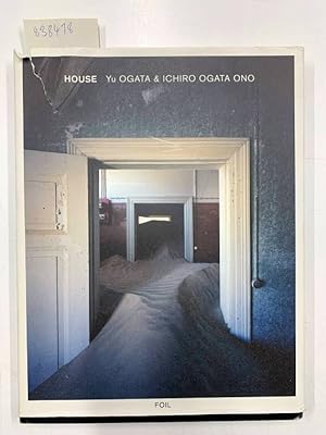 Seller image for Yu Ogata and Ichiro Ogata Ono: House for sale by Versand-Antiquariat Konrad von Agris e.K.