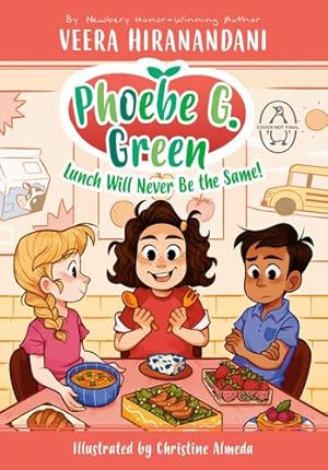 Seller image for Lunch Will Never Be the Same! #1 (Phoebe G. Green) by Hiranandani, Veera [Paperback ] for sale by booksXpress