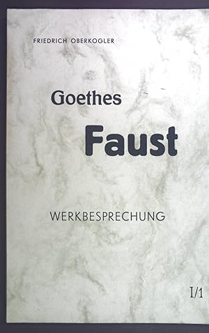 Imagen del vendedor de Goethes Faust Werkbesprechung I/1. a la venta por books4less (Versandantiquariat Petra Gros GmbH & Co. KG)