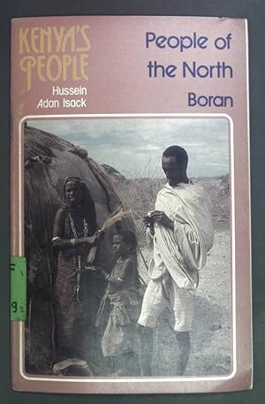 Seller image for People of the North Boran. Kenyas People. Hussein Adan Isack. for sale by books4less (Versandantiquariat Petra Gros GmbH & Co. KG)