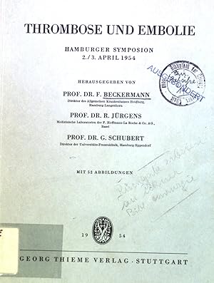 Imagen del vendedor de Thrombose und Embolie: Hamburger Symposion 2./3. April 1954. a la venta por books4less (Versandantiquariat Petra Gros GmbH & Co. KG)