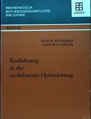 Imagen del vendedor de Einfhrung in die nichtlineare Optimierung; Mathematisch-Naturwissenschaftliche Bibliothek; Band 63; a la venta por books4less (Versandantiquariat Petra Gros GmbH & Co. KG)