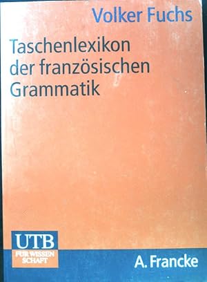 Seller image for Taschenlexikon der franzsischen Grammatik. UTB ; 2198; for sale by books4less (Versandantiquariat Petra Gros GmbH & Co. KG)