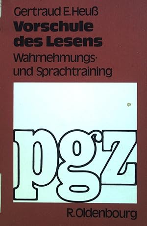 Seller image for Vorschule des Lesens: Wahrnehmungs- und Sprachtraining. for sale by books4less (Versandantiquariat Petra Gros GmbH & Co. KG)