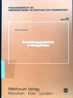 Bild des Verkufers fr Entwicklungspotentiale in Slumgebieten. Forschungsberichte des Bundesministeriums fr Wirtschaftliche Zusammenarbeit ; Bd. 44; zum Verkauf von books4less (Versandantiquariat Petra Gros GmbH & Co. KG)