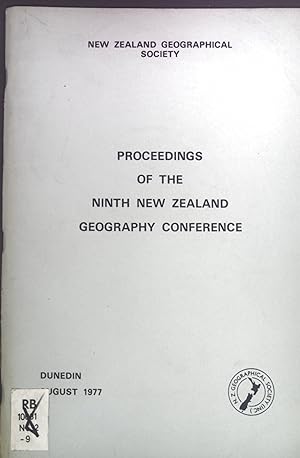 Imagen del vendedor de Proceedings of the Ninth New Zealand Geography conference. Dunedin August 1977. a la venta por books4less (Versandantiquariat Petra Gros GmbH & Co. KG)