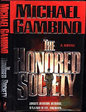 The Honored Society / A Novel (SIGNED COPY OF A BOOK WITHDRAWN BY PUBLISHER)