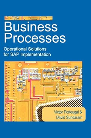 Imagen del vendedor de Business Processes : Operational Solutions for SAP Implementation a la venta por AHA-BUCH GmbH