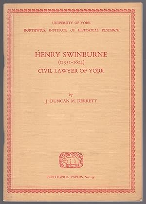 Image du vendeur pour Henry Swinburne (?1551-1624): Civil lawyer of York mis en vente par Between the Covers-Rare Books, Inc. ABAA