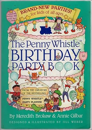 Bild des Verkufers fr The Penny Whistle Birthday Party Book zum Verkauf von Between the Covers-Rare Books, Inc. ABAA