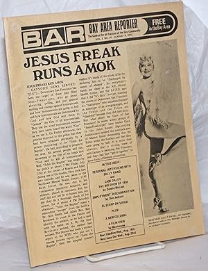 Seller image for B.A.R. Bay Area Reporter: the catalyst for all factions of the Gay Community; vol. 2, #16, August 9, 1972; Jesus Freak Runs Amok & Miss Sally Rand interview for sale by Bolerium Books Inc.