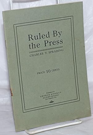 Bild des Verkufers fr Ruled by the Press zum Verkauf von Bolerium Books Inc.