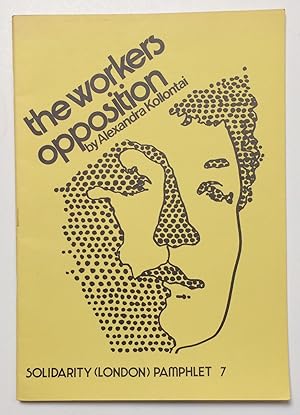 Seller image for The workers opposition for sale by Bolerium Books Inc.