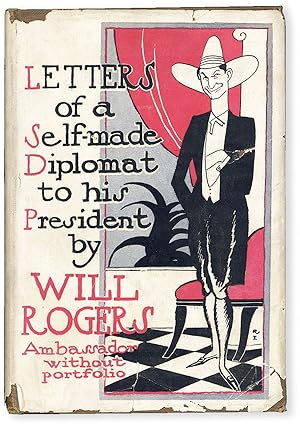 Bild des Verkufers fr Letters of a Self-Made Diplomat to his President zum Verkauf von Lorne Bair Rare Books, ABAA