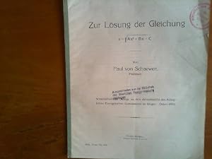 Zur Lösung der Gleichung z=sqrt(Ax +Bx+C). Wissenschaftliche Beilage zu dem Jahresbericht des Kön...