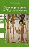 Image du vendeur pour Dieux Et Pharaons De L'egypte Ancienne mis en vente par RECYCLIVRE