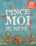 Seller image for Pince-moi Je Rve ! for sale by RECYCLIVRE